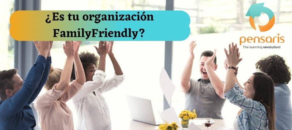 organizacion family friendly